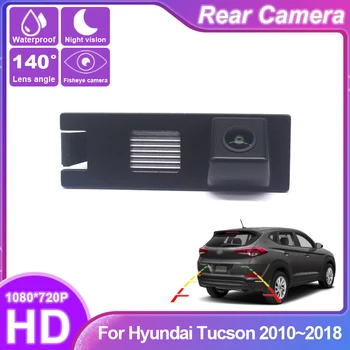  Камера за задно виждане За Hyundai Tucson 2010 2011 2012 2013 2014 2015 2016 2017 2018 CCD Full HD Нощно Виждане Автомобилна Камера за Обратно виждане