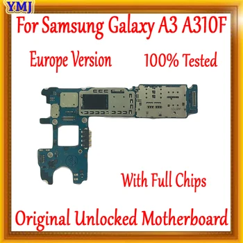  За Samsung Galaxy A3 A310F дънна Платка с една /две Sim-карти, 100% Оригинална разблокированная за Samsung A310F дънна Платка + Пълни с чипове